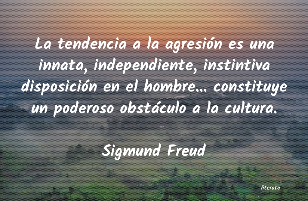 Frases de Sigmund Freud