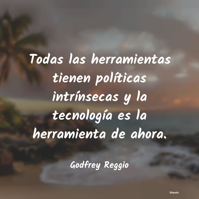 frases de Godfrey Reggio