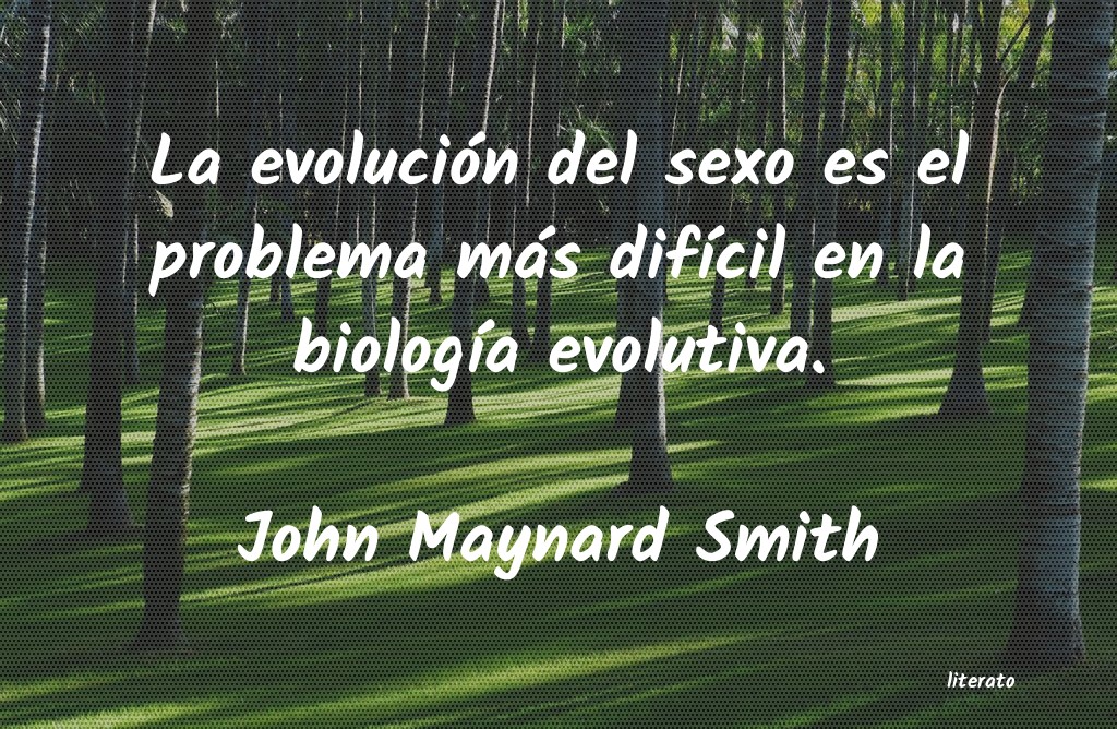 Frases de John Maynard Smith