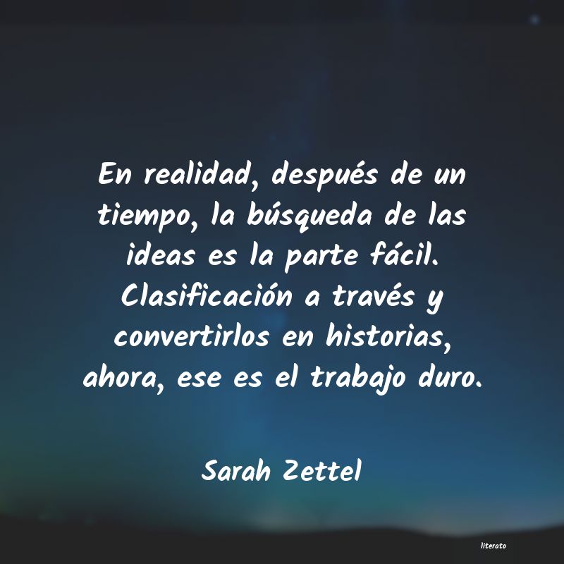 Frases de Sarah Zettel