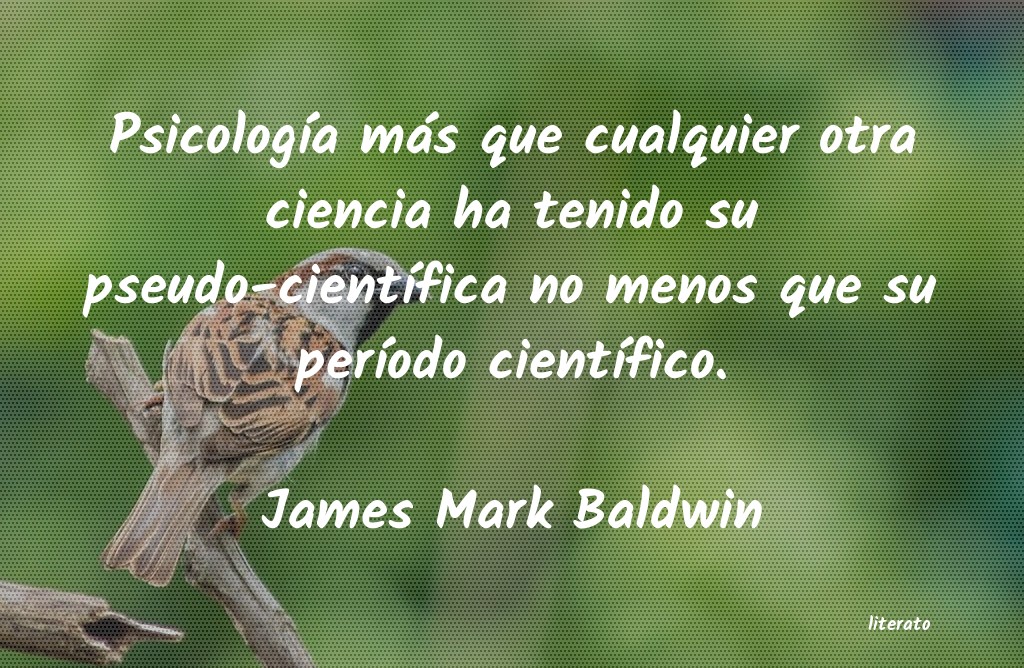 Frases de James Mark Baldwin