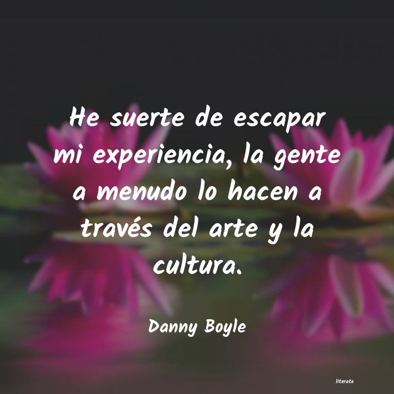 Frases de Danny Boyle