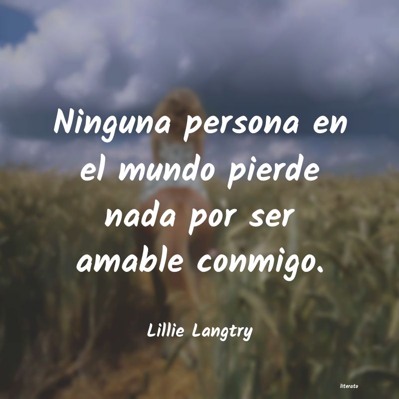 frases de Lillie Langtry