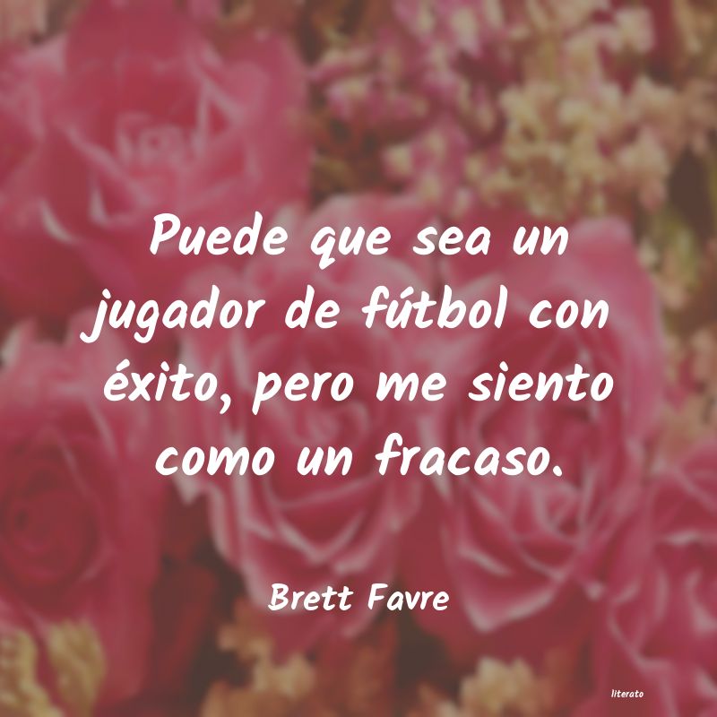 frases de Brett Favre