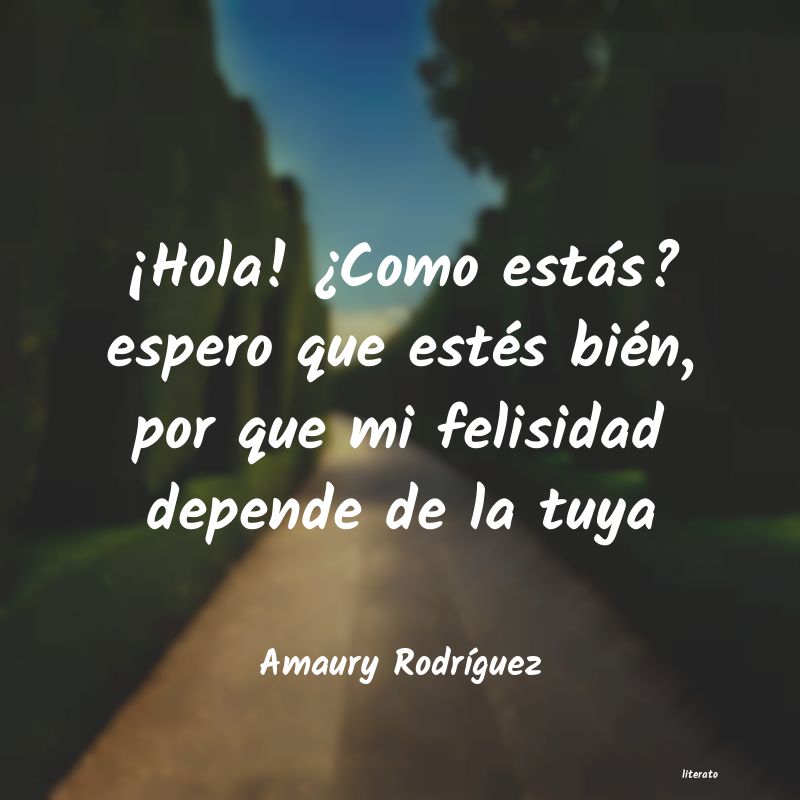 Frases de Amaury Rodríguez