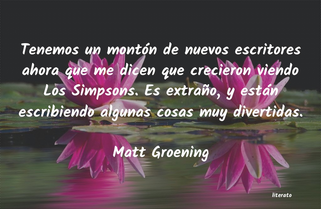 Frases de Matt Groening