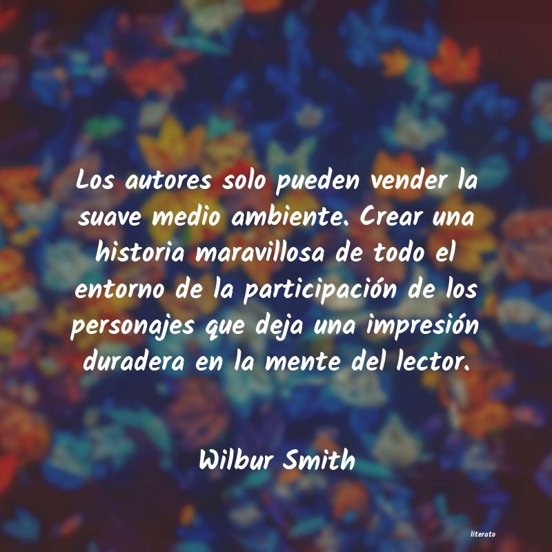 Frases de Wilbur Smith