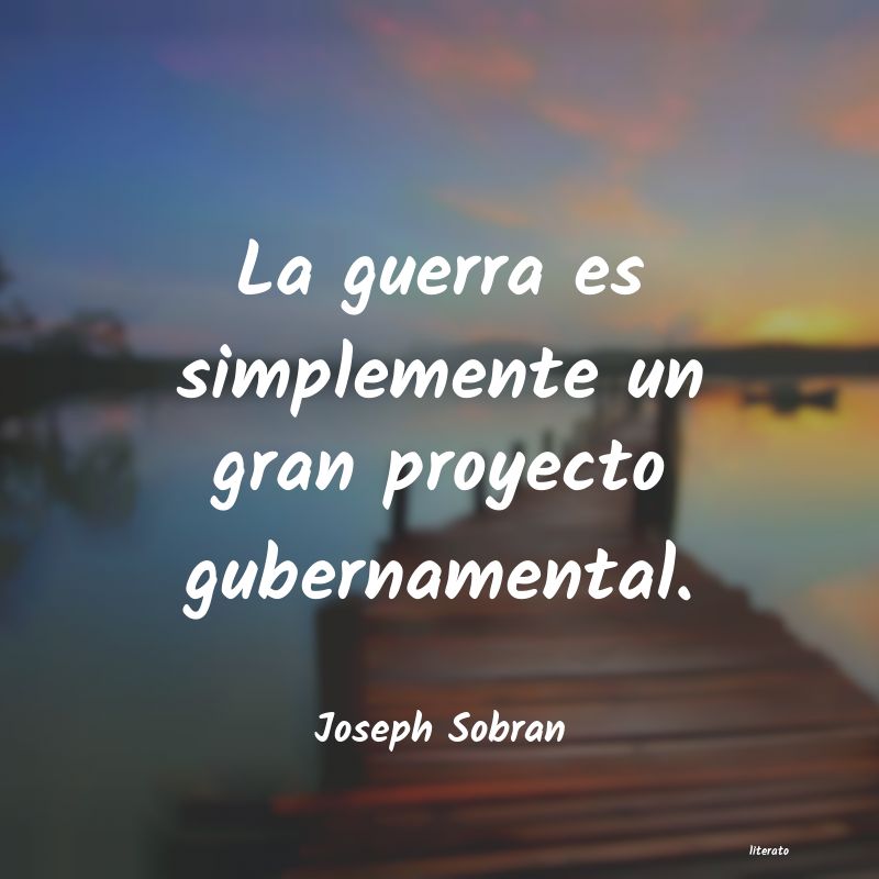 Frases de Joseph Sobran