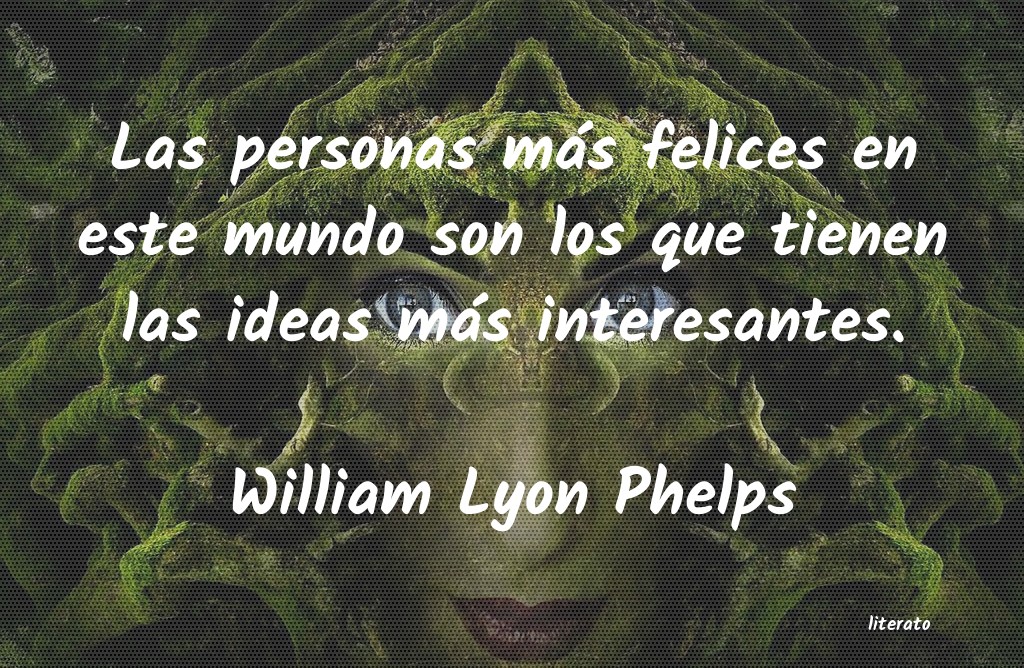 frases de William Lyon Phelps