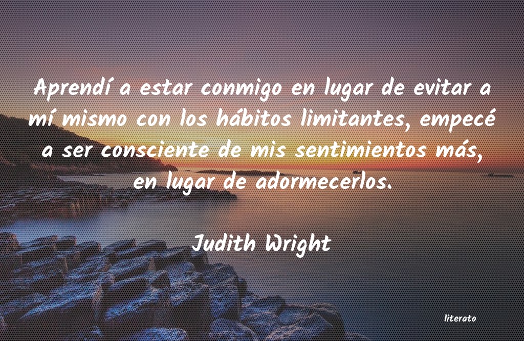 Frases de Judith Wright