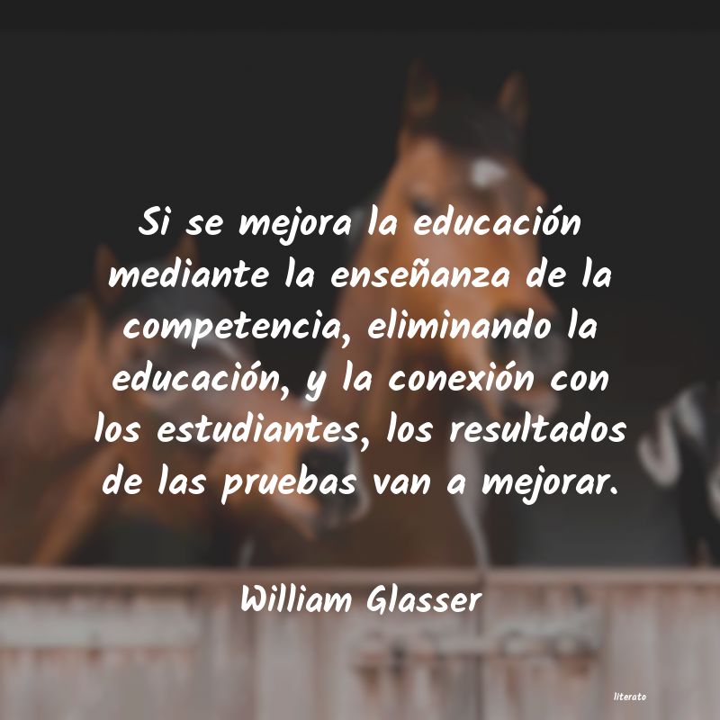 Frases de William Glasser