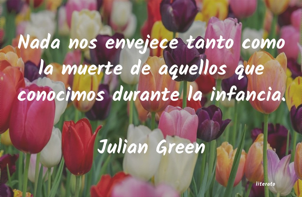 Frases de Julian Green