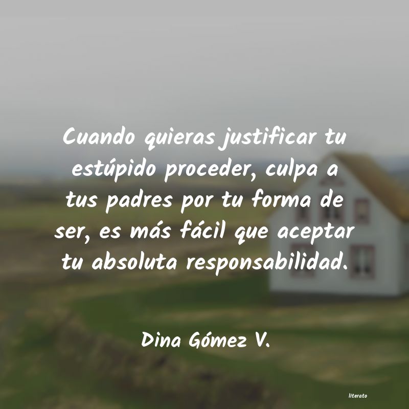 Frases de Dina Gómez V.