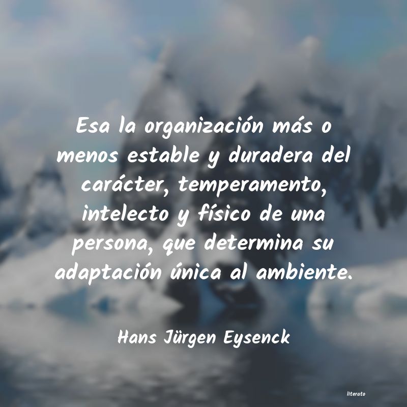 Frases de Hans Jürgen Eysenck