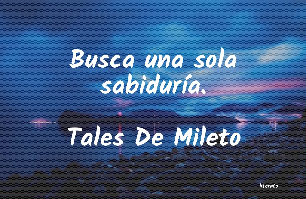 frases de Tales De Mileto