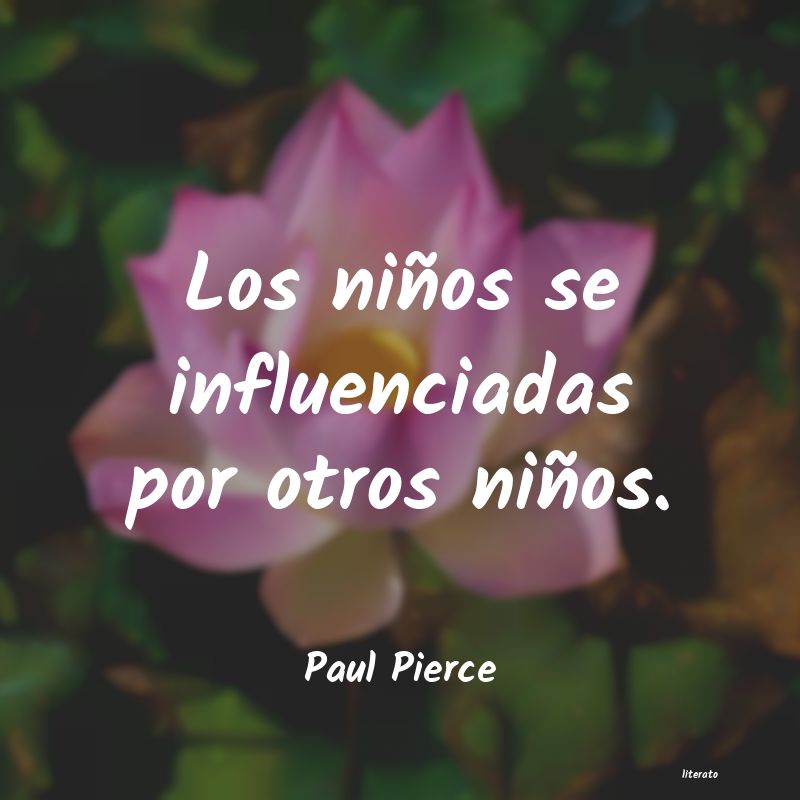 Frases de Paul Pierce