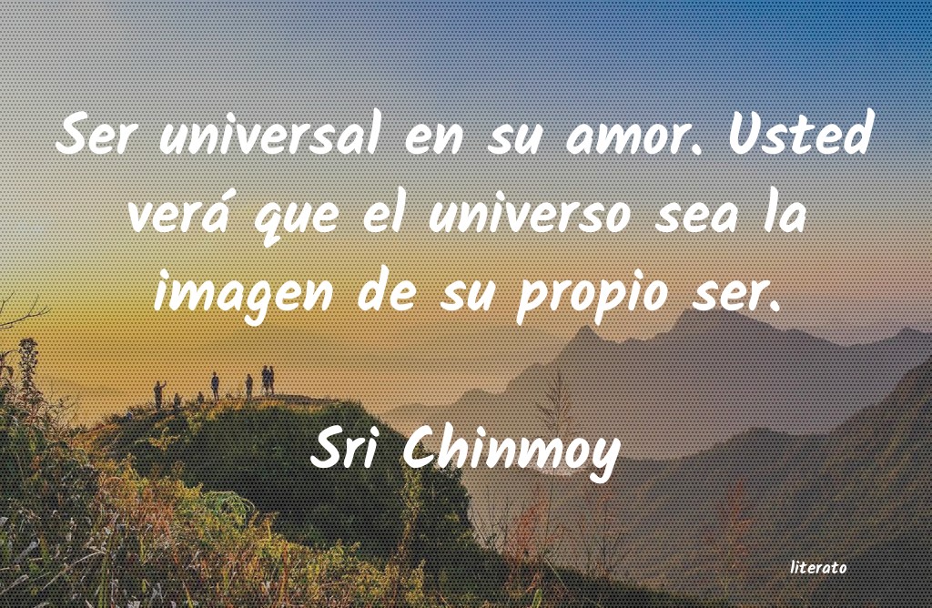 Frases de Sri Chinmoy