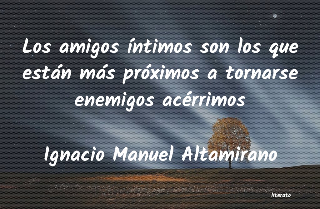 Frases de Ignacio Manuel Altamirano