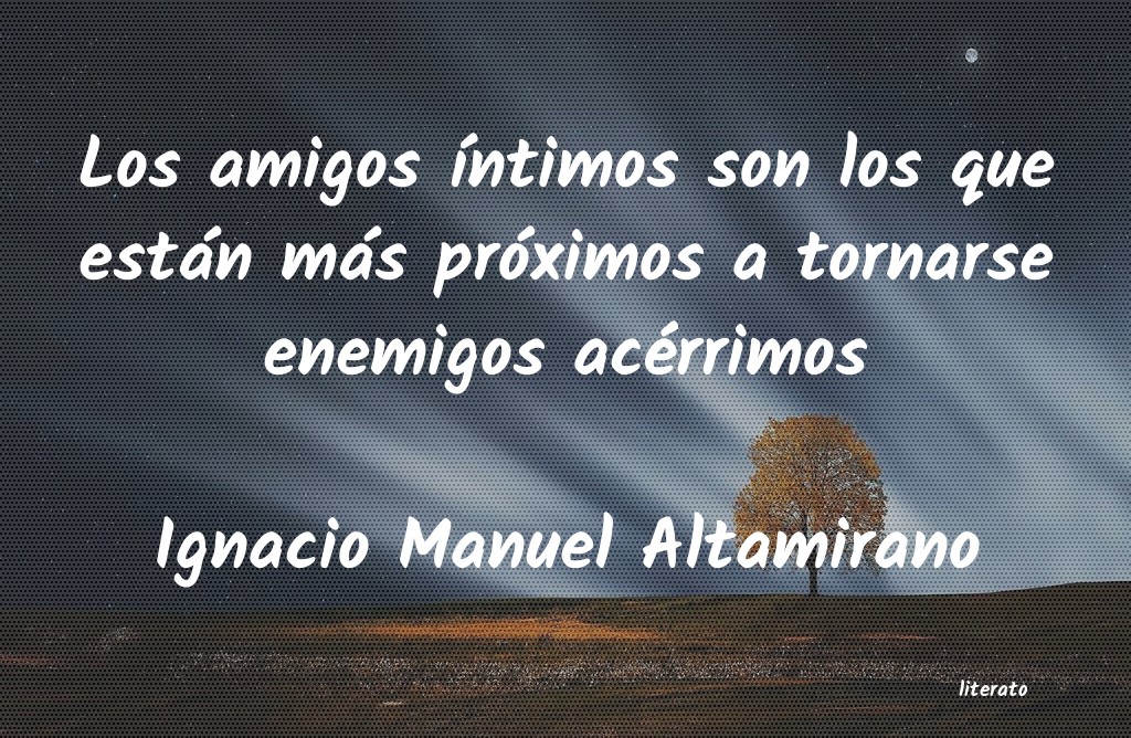 frases de Ignacio Manuel Altamirano