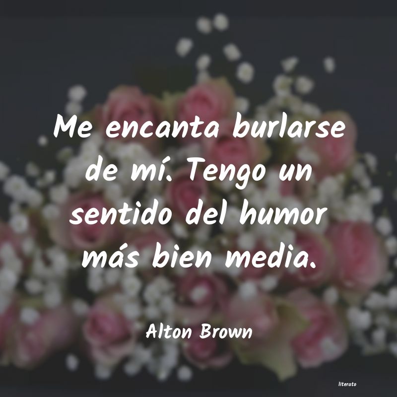 frases de Alton Brown