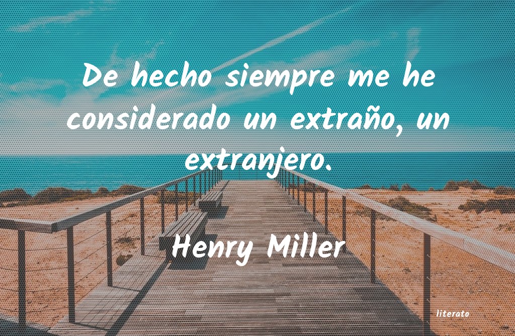 Frases de Henry Miller