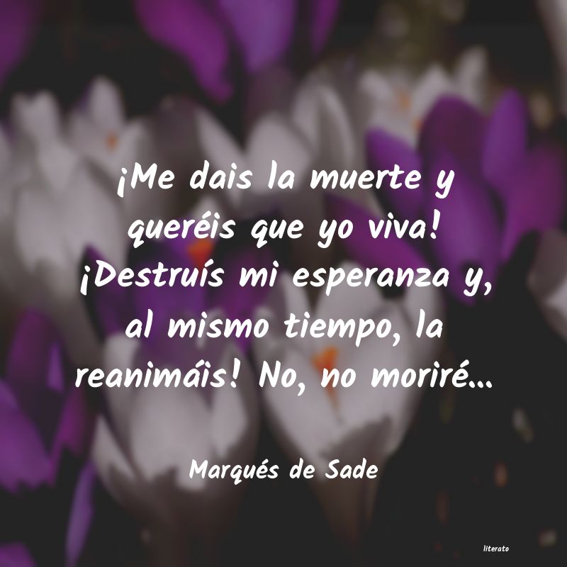 Frases de Marqués de Sade