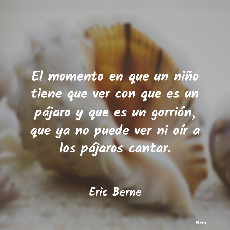 frases de Eric Berne