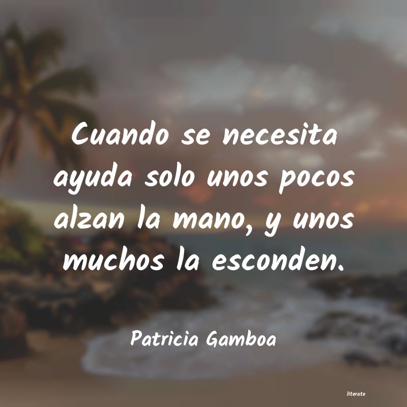 frases de Patricia Gamboa