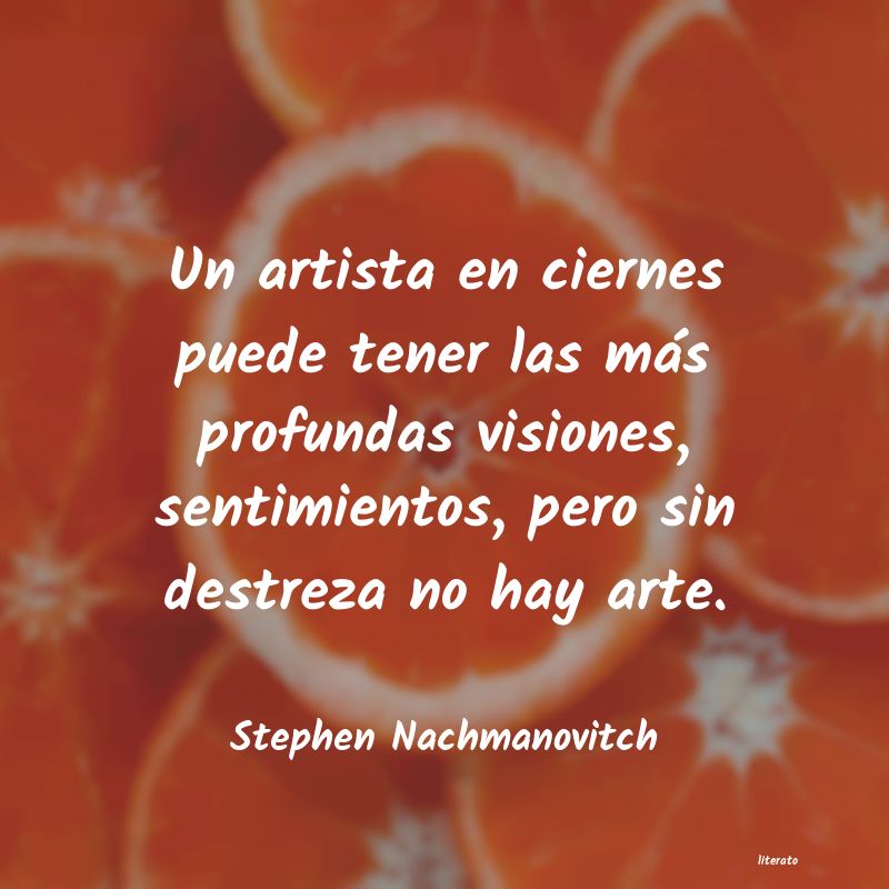 Frases de Stephen Nachmanovitch