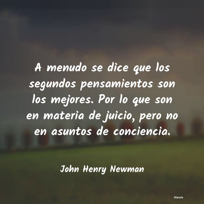 John Henry Newman: A menudo se dice que los segun