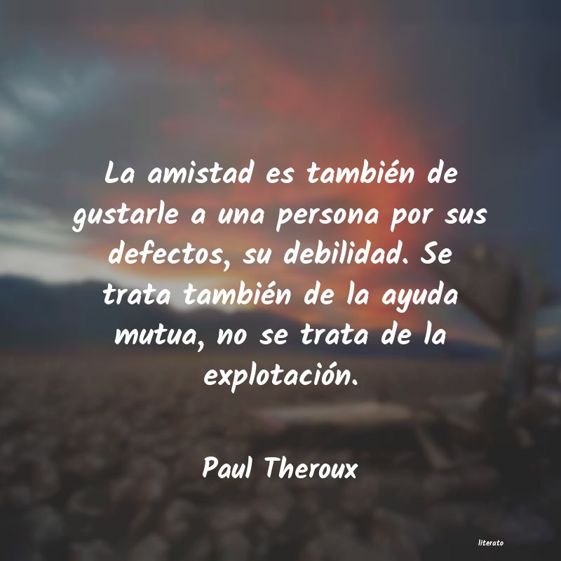 Frases de Paul Theroux