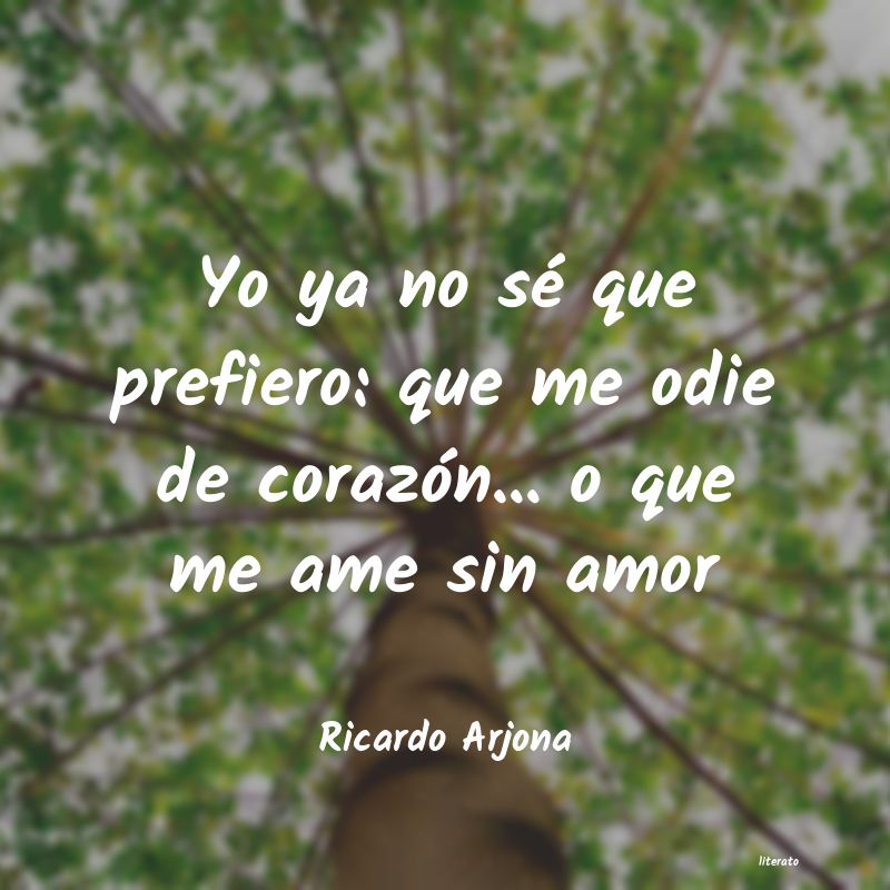 Frases de Ricardo Arjona