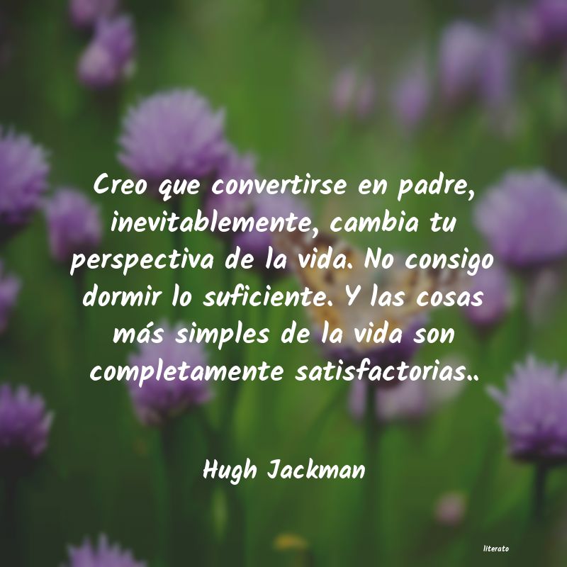 Frases de Hugh Jackman