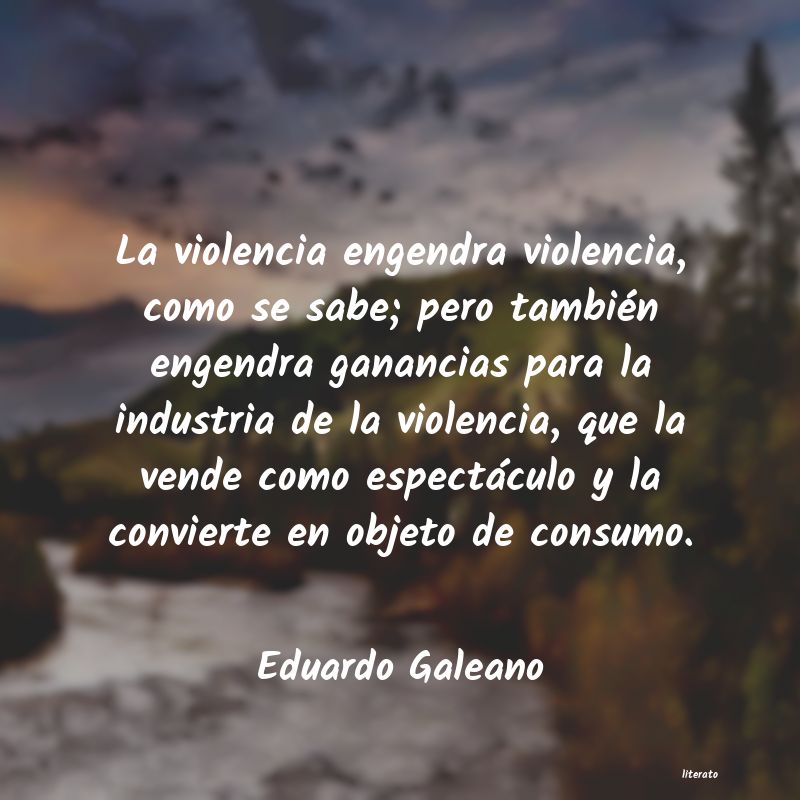 Frases de Eduardo Galeano