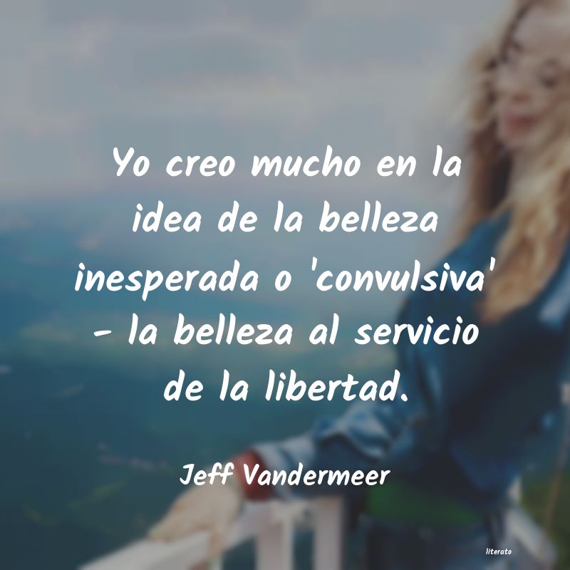 Frases de Jeff Vandermeer