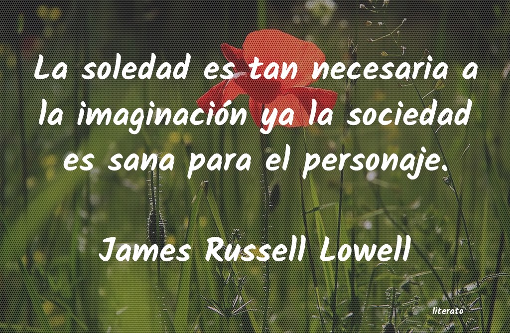 Frases de James Russell Lowell