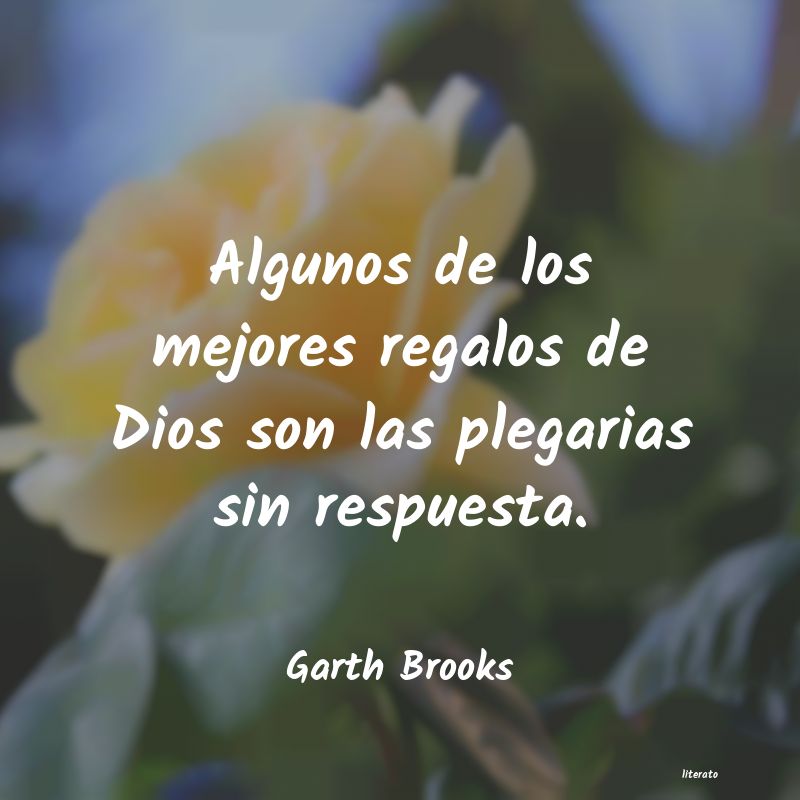 Frases de Garth Brooks