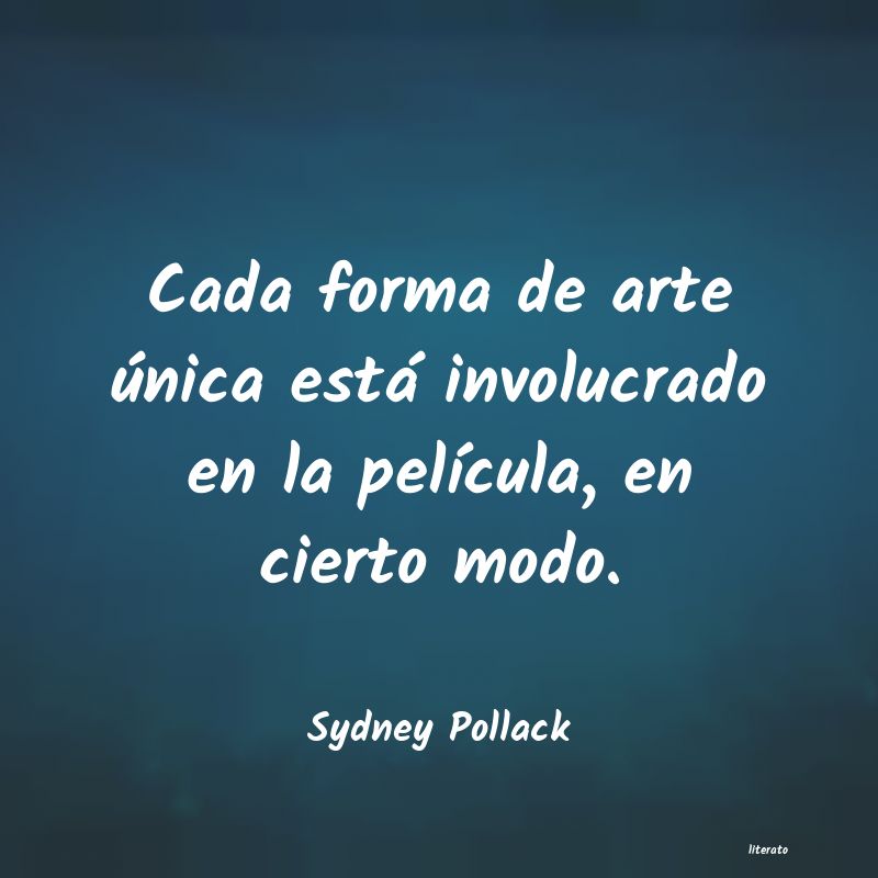 Frases de Sydney Pollack