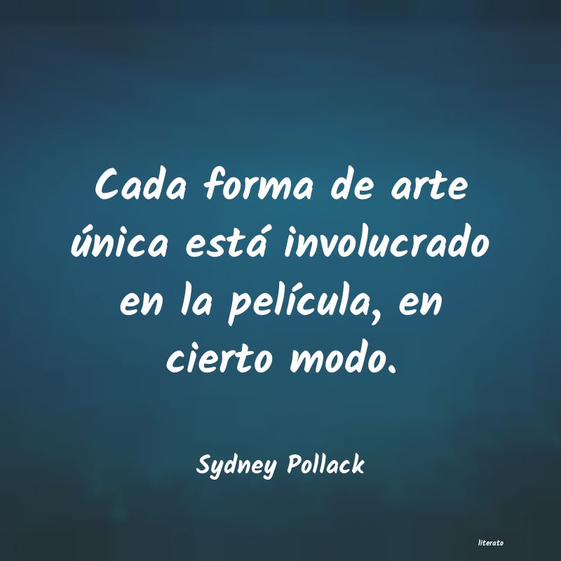 frases de Sydney Pollack