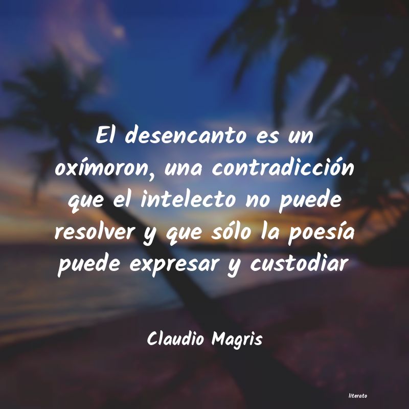 Frases de Claudio Magris