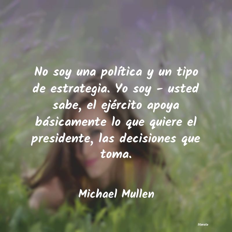 Frases de Michael Mullen