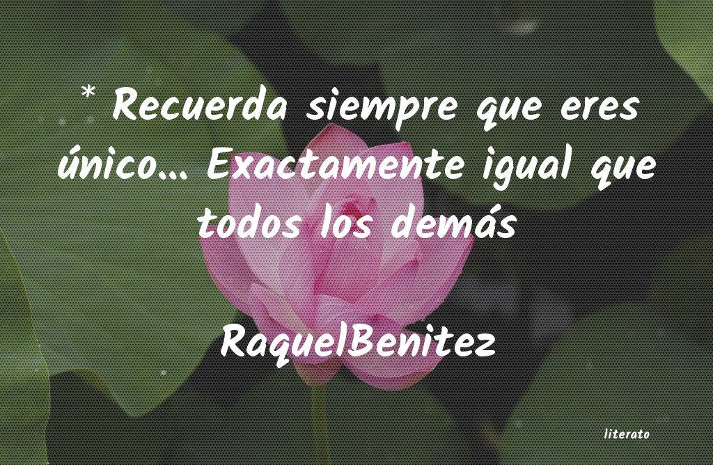 frases de RaquelBenitez