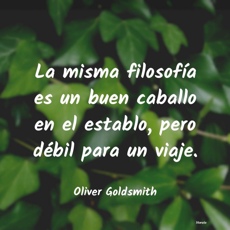 Frases de Oliver Goldsmith