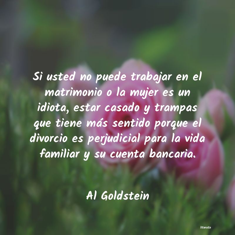 frases de Al Goldstein