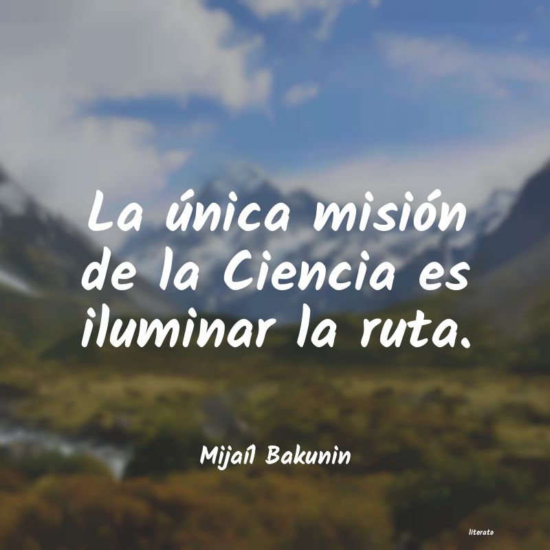 frases de MijaÃl Bakunin