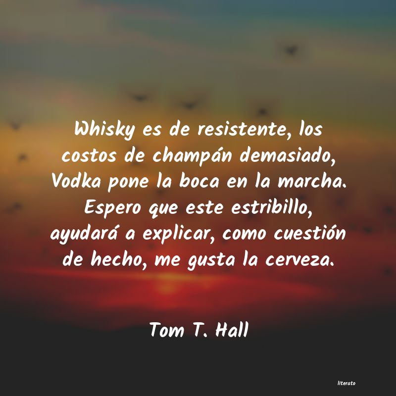 Frases de Tom T. Hall