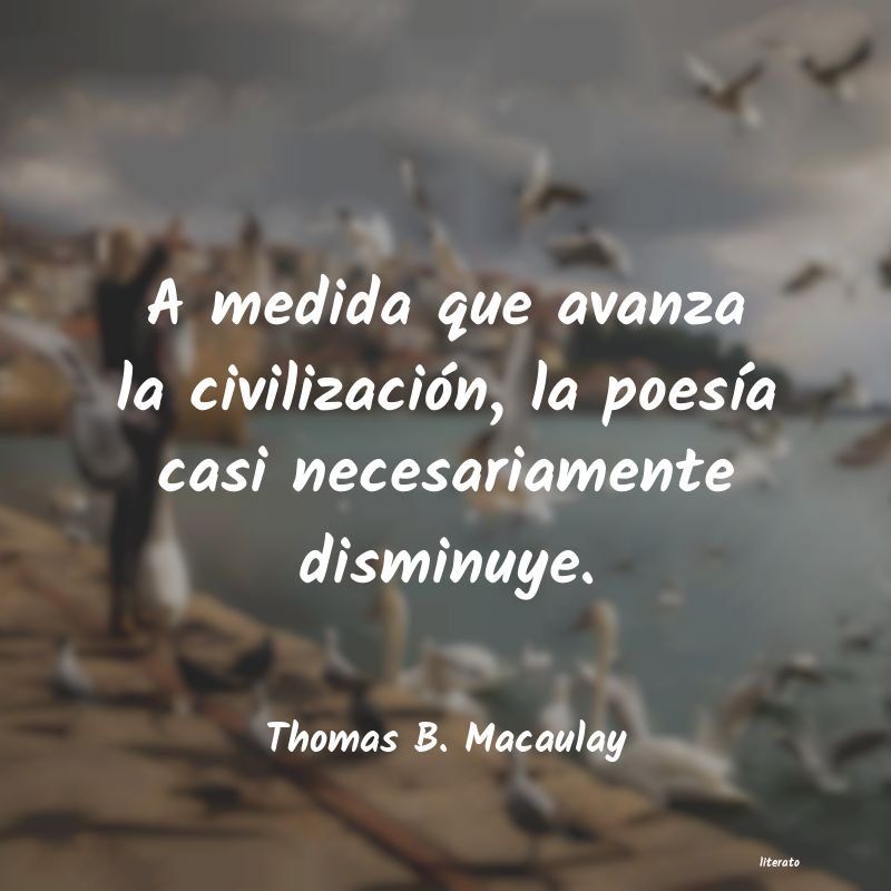 Frases de Thomas B. Macaulay