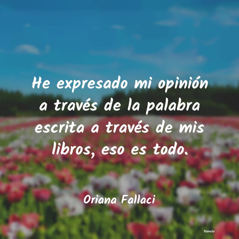 Frases de Oriana Fallaci