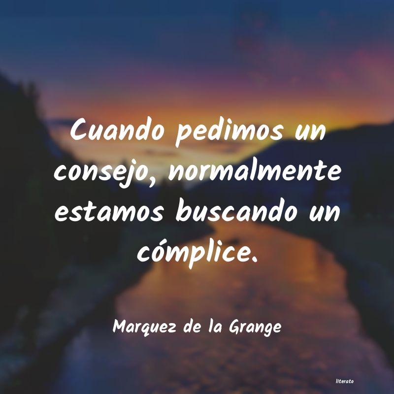 Frases de Marquez de la Grange