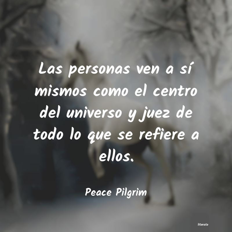 Frases de Peace Pilgrim